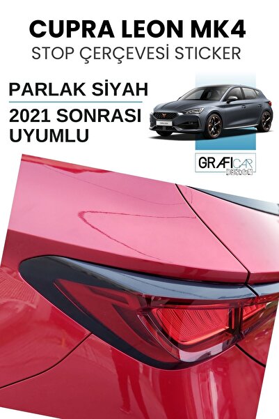 GRAFİCAR Cupra Leon MK4 Uyumlu Stop Çerçeve Sticker- Kolay Uygulama- Uzun Ömü...