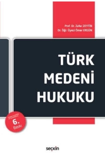 Seçkin Yayıncılık Türk Medeni Hukuku /