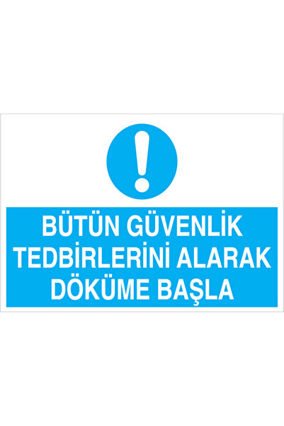 Bütün Güvenlik Tedbirlerini... Uyarı Tabelası - 20x30 Alüminyum Kompozit Panel - OHD1