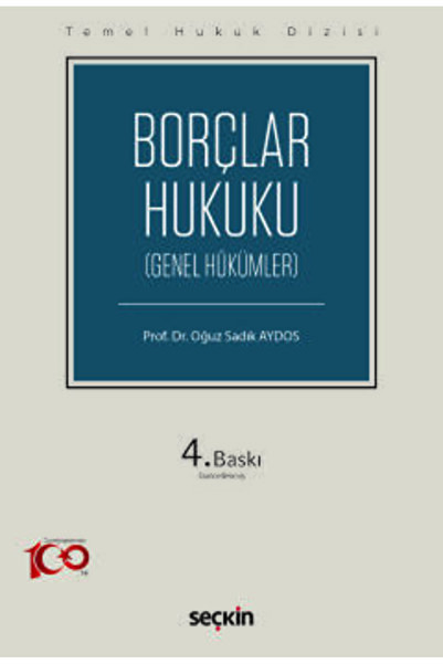 Seçkin Yayıncılık Temel Hukuk Dizisi Borçlar Hukuku - Genel Hükümler (THD) Pr...