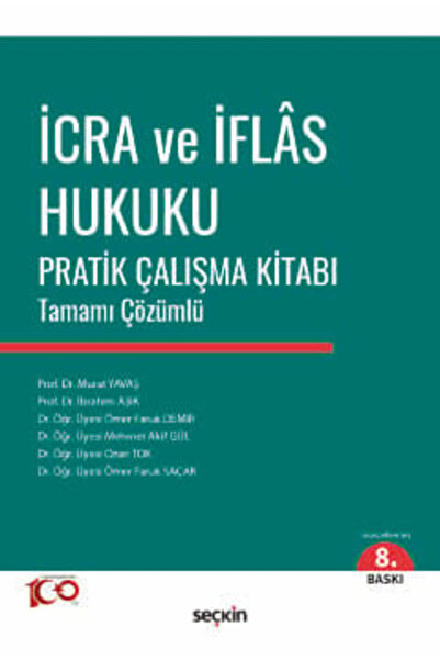 Seçkin Yayıncılık İcra ve İflas Hukuku Pratik Çalışma Kitabı Tamamı Çözümlü P...