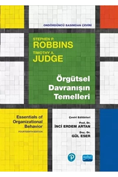 Nobel Akademik Yayıncılık Örgütsel Davranışın Temelleri - Essentials Of Organ...