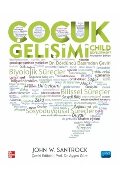 Nobel Akademik Yayıncılık Nobel Çocuk Gelişimi - John W. Santrock Nobel Akade...