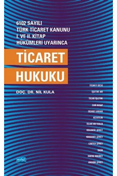 Nobel Akademik Yayıncılık 6102 Sayılı Türk Ticaret Kanunu I. Ve. Iı. Kitap Hü...