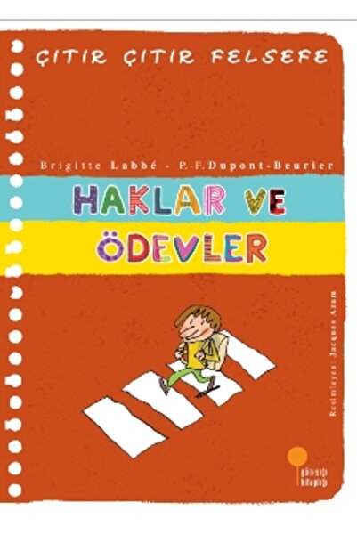 Günışığı Kitaplığı Çıtır Çıtır Felsefe Serisi 15 - Haklar ve Ödevler