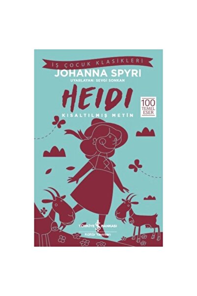 İş Bankası Kültür Yayınları Heıdı - Kısaltılmış Metin