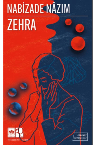 Ötüken Neşriyat Zehra (Günümüz Türkçesiyle) / Nabizade Nazım / Ötüken Neşriya...