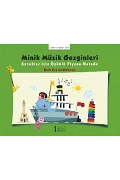 TÜRKİYE İŞ BANKASI KÜLTÜR YAYINLARI Minik Müzik Gezginleri