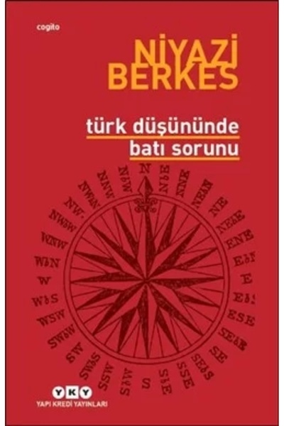 Yapı Kredi Yayınları Türk Düşününde Batı Sorunu - Niyazi Berkes -