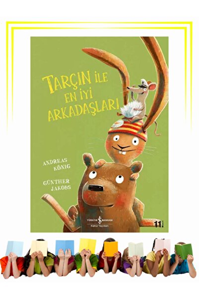 TÜRKİYE İŞ BANKASI KÜLTÜR YAYINLARI Tarçın ile En İyi Arkadaşları - Okul Önce...