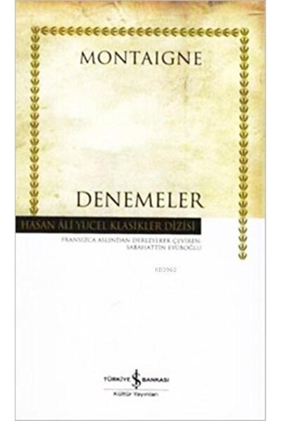 TÜRKİYE İŞ BANKASI KÜLTÜR YAYINLARI İş Bankası Kültür Yayınları Denemeler - M...