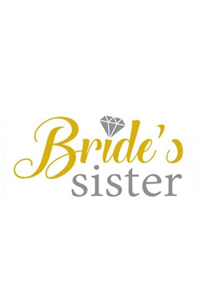 Flash Tattoos® Gelinin Kız Kardeşi -Brides Sister Geçici Dövme
