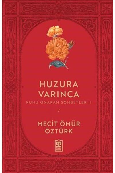 Timaş Yayınları Huzura Varınca