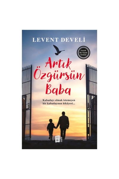 Mona Kitap Artık Özgürsün Baba