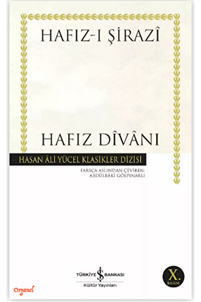 TÜRKİYE İŞ BANKASI KÜLTÜR YAYINLARI Hafız Dîvânı Hafız-ı Şirazî Hasan Âli Yüc...