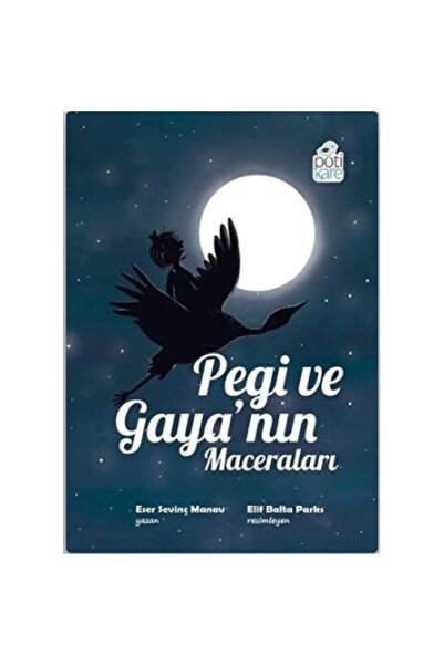 Pötikare Yayıncılık Pegi Ve Gaya’nın Maceraları