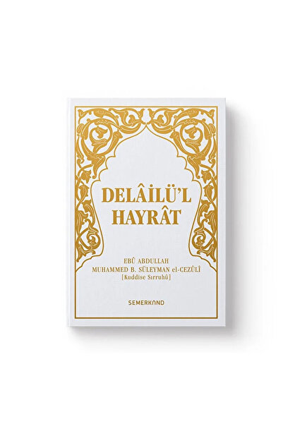 Semerkand Yayınları Delailül Hayrat Cep Boy Beyaz Kapak | Süleyman El-Cezuli