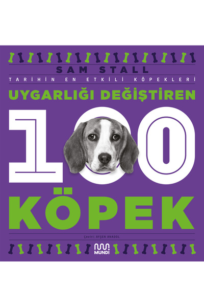 MundiKitap Uygarlığı Değiştiren 100 Köpek