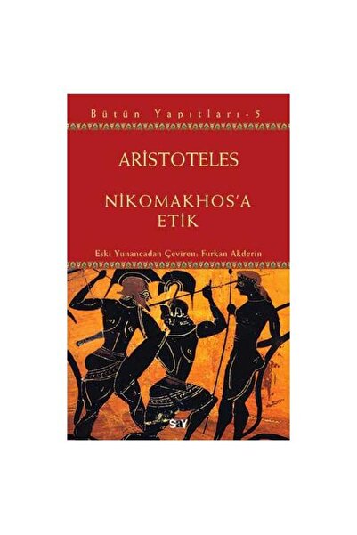 Say Yayınları Nikomakhos’a Etik / Aristoteles