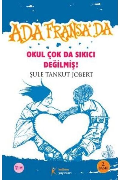 Kuzgun Ticaret School in France Is Not as Boring as It Seems / Kelime Publications / Şule Tankut