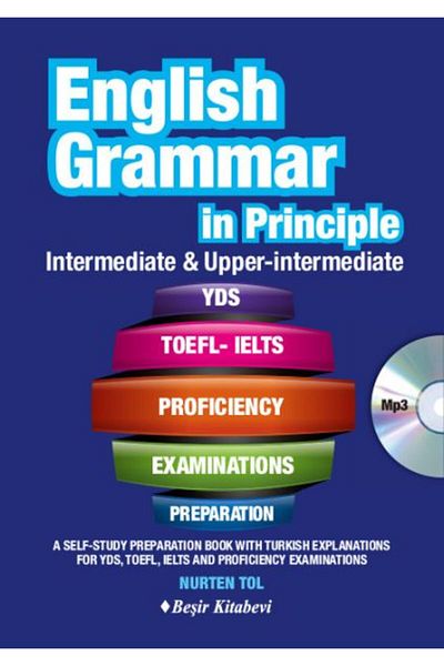 Beşir Kitabevi English Grammar in Principle English Grammar - With Intermediate & Upper Intermediate CD