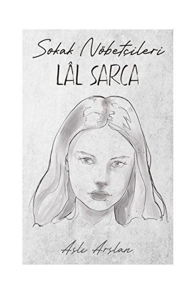 İndigo Kitap Sokak Nöbetçileri - Lal Sarca