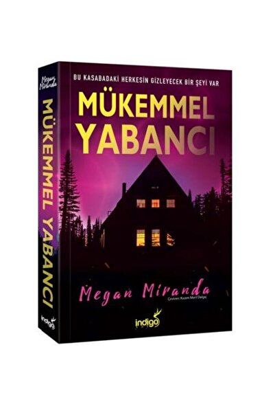 İndigo Kitap Mükemmel Yabancı / / Megan Miranda