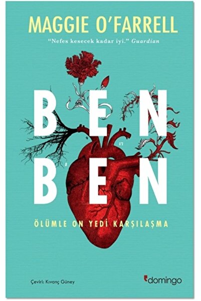 Domingo Yayınevi Bsrl Ben Ben Ölümle On Yedi Karşılaşma - Maggie O'farrell