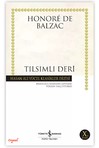 TÜRKİYE İŞ BANKASI KÜLTÜR YAYINLARI Tılsımlı Deri Honoré de Balzac Edebiyat, ...