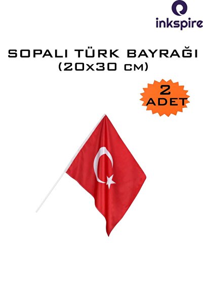 inkspire Sopalı Bez Türk Bayrağı 20x30 Cm 2 Adet Çıtalı Alpaka Kumaş Ay Yıldız Elde Sallama Bayrak 23 Nisan