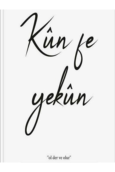 Lowenart KÜN FE YEKUN OLDER VE OLUR DUVAR YAZISI