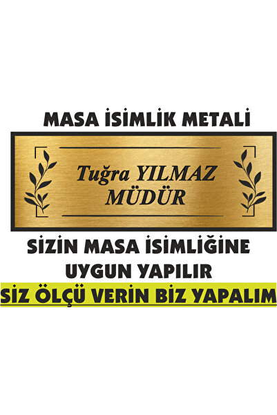 sıradışıhediyem masa ismliği metali istediğiniz ebatta yapılmaktadır.  (sadec...
