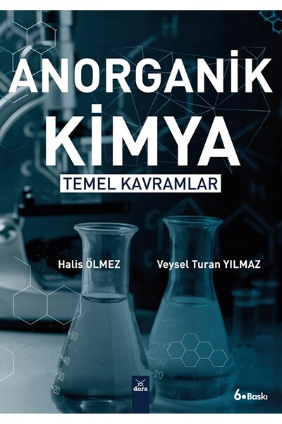 Dora Basım Yayın Anorganik Kimya /Halis Ölmez