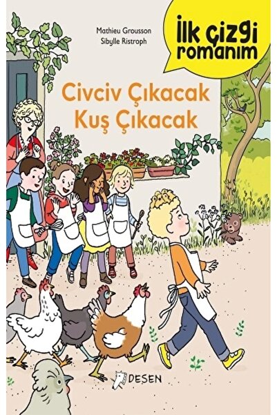 Genel Markalar İlk Çizgi Romanım - Civciv Çıkacak Kuş Çıkacak