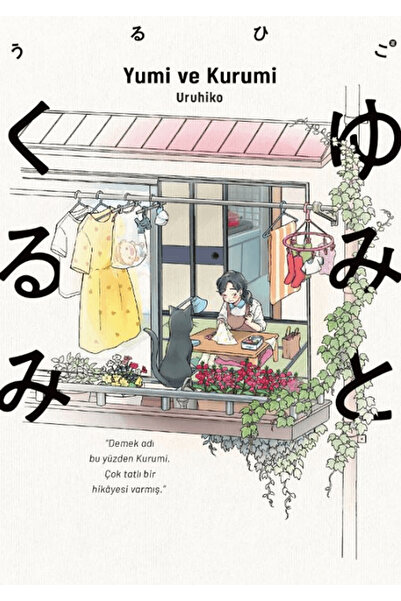 Kayıp Kıta Yayınları Yumi ve Kurumi / Uruhiko / Kayıp Kıta Yayınları / 978625...