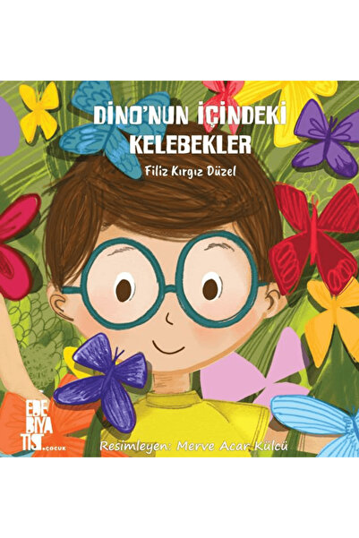 Edebiyatist Dino'nun İçindeki Kelebekler / Filiz Düzel Kırgız / Edebiyatist /...