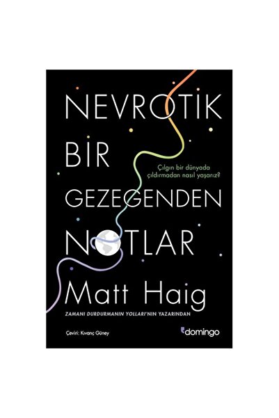 Domingo Yayınevi Nevrotik Bir Gezegenden Notlar
