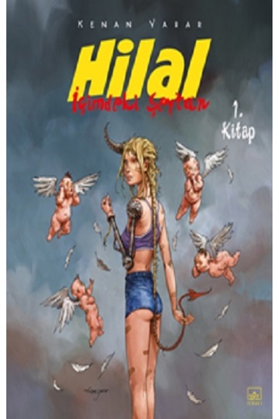 İthaki Yayınları Hilal 1. Kitap / İçimdeki Şeytan