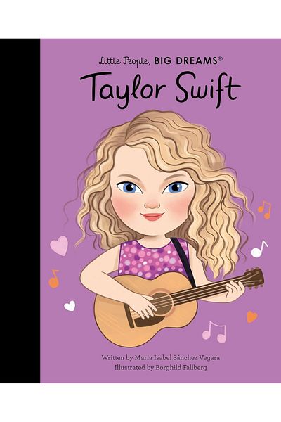 FRANCES LINCOLN Taylor Swift - Little People, Big Dreams Series