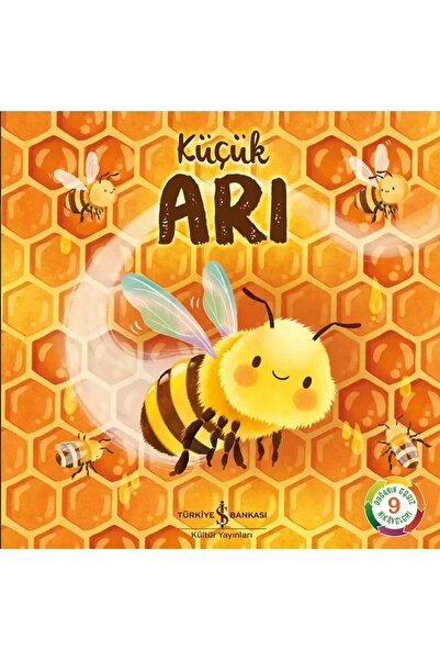TÜRKİYE İŞ BANKASI KÜLTÜR YAYINLARI Küçük Arı