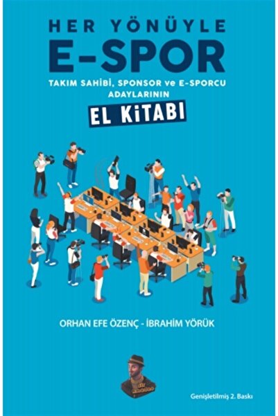 Her Yönüyle E-spor | Orhan Efe Özenç - Ibrahim Yörük