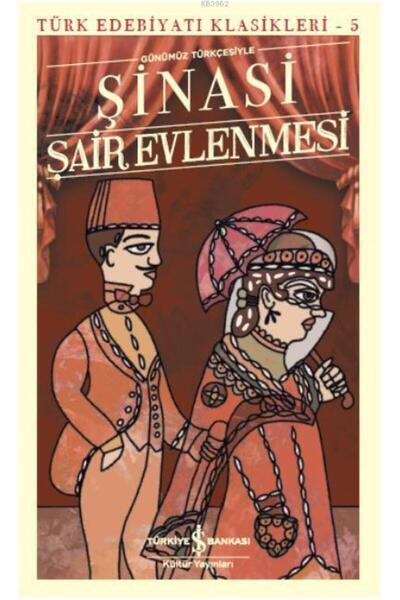 TÜRKİYE İŞ BANKASI KÜLTÜR YAYINLARI Şair Evlenmesi /İş Kültür