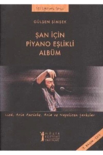 TÜRKİYE İŞ BANKASI KÜLTÜR YAYINLARI Şan Için Piyano Eşlikli Albüm