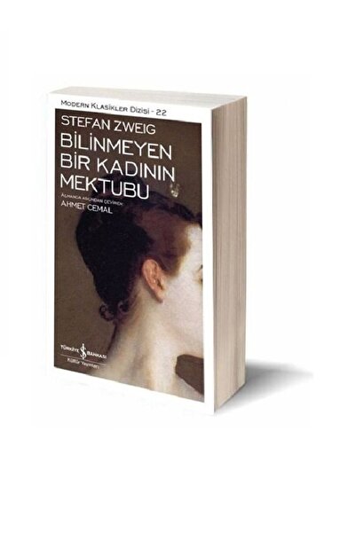 TÜRKİYE İŞ BANKASI KÜLTÜR YAYINLARI Bilinmeyen Bir Kadının Mektubu -