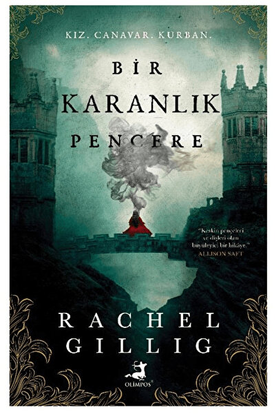Olimpos Yayınları Bir Karanlık Pencere / Rachel Gillig / Olimpos Yayınları / ...