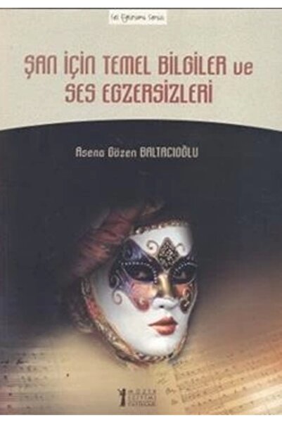 İnkılap Kitabevi Şan Için Temel Bilgiler Ve Ses Egzersizleri