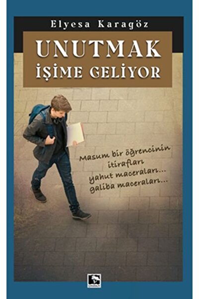Çınaraltı Yayınları Unutmak İşime Geliyor-Korunaklı Poşetle