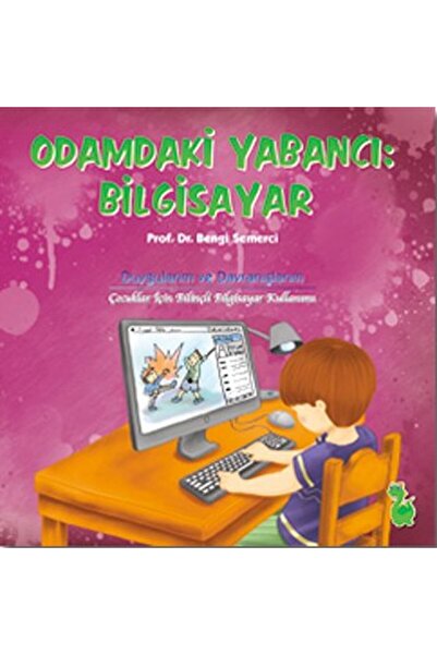 Yeşil Dinozor الكمبيوتر الأجنبي في غرفتي