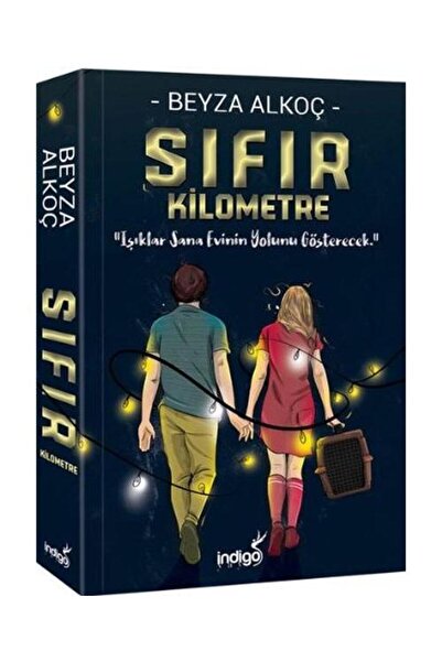 İndigo Kitap Sıfır Kilometre Ciltli / / Beyza Alkoç