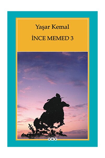 Yapı Kredi Yayınları İnce Memed - 3 Yaşar Kemal, - Yaşar Kemal